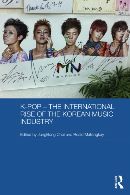 E-kniha K-pop - The International Rise of the Korean Music Industry JungBong Choi