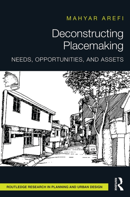 E-knjiga Deconstructing Placemaking Mahyar Arefi