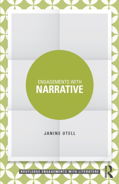 E-knjiga Engagements with Narrative Janine Utell