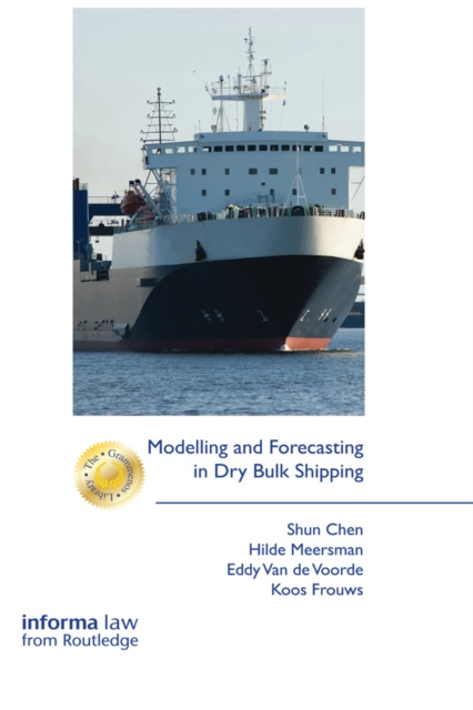 E-knjiga Modelling and Forecasting in Dry Bulk Shipping Shun Chen