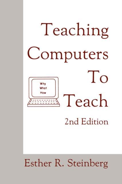 E-knjiga Teaching Computers To Teach Esther R. Steinberg