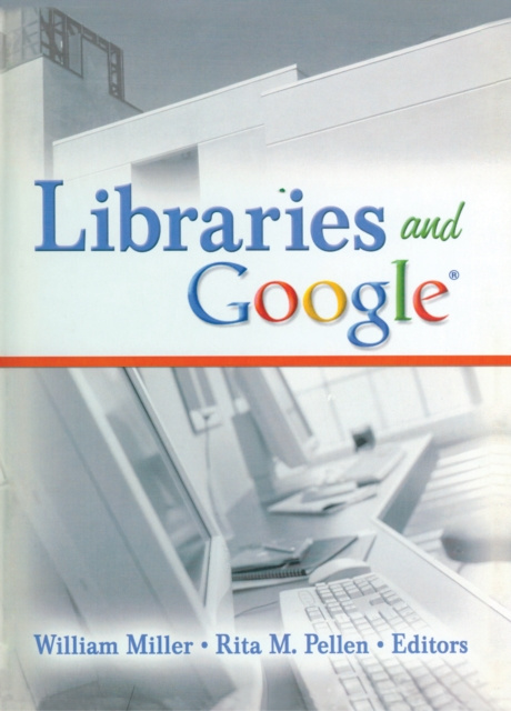 E-book Libraries and Google William Miller