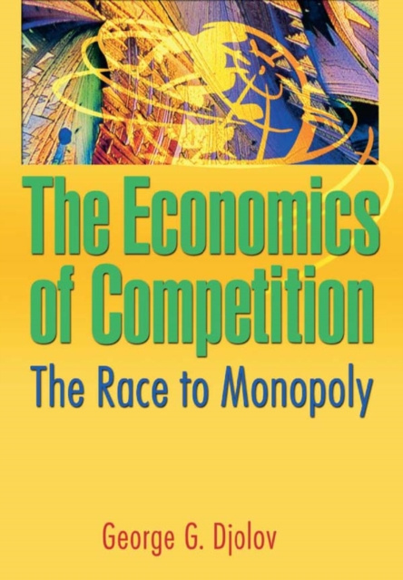 E-kniha Economics of Competition George G Djolov