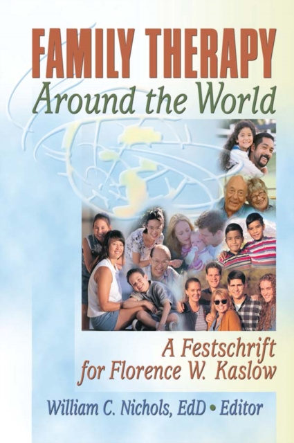 Libro elettronico Family Therapy Around the World William Nichols