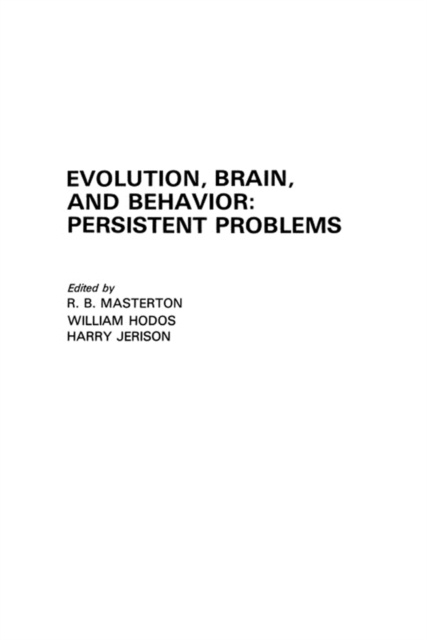 E-book Evolution, Brain, and Behavior R. B. Masterton