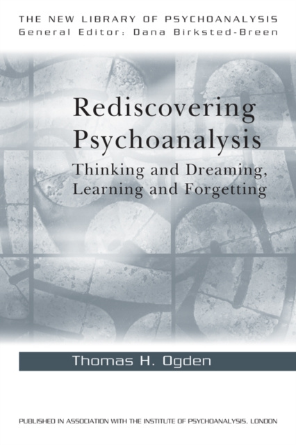 E-knjiga Rediscovering Psychoanalysis Thomas H. Ogden
