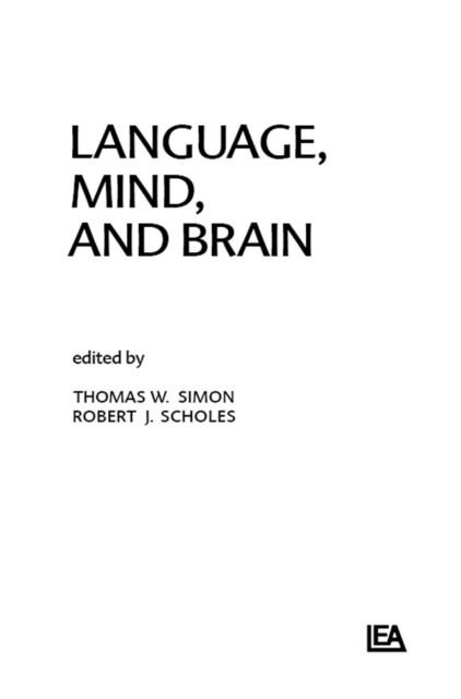 E-knjiga Language, Mind, and Brain T. W. Simon