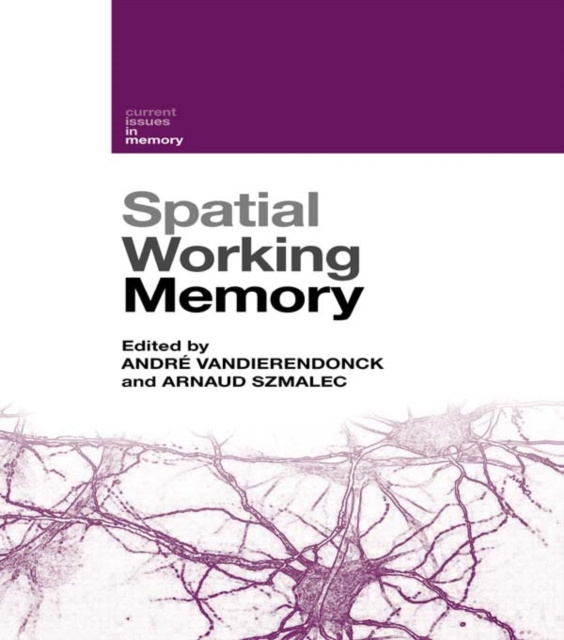 E-knjiga Spatial Working Memory Andre Vandierendonck