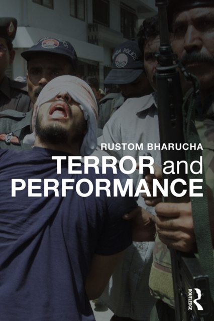 E-book Terror and Performance Rustom Bharucha
