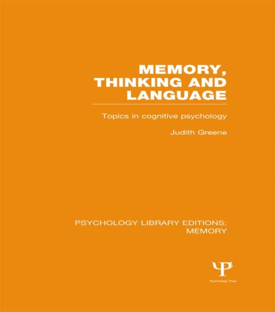 E-knjiga Memory, Thinking and Language (PLE: Memory) Judith Greene