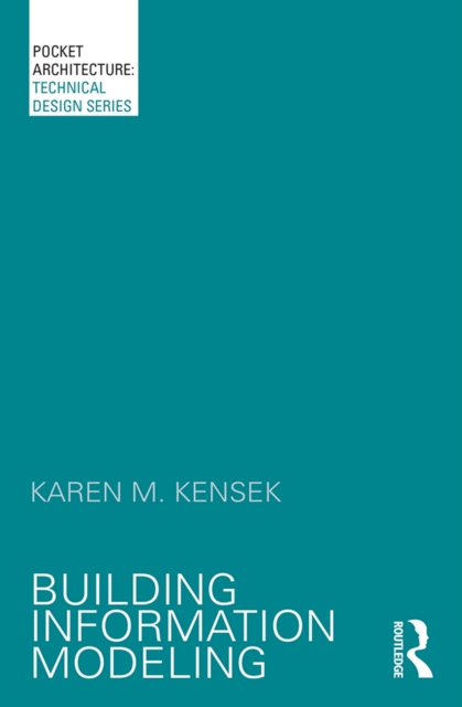E-knjiga Building Information Modeling Karen M. Kensek