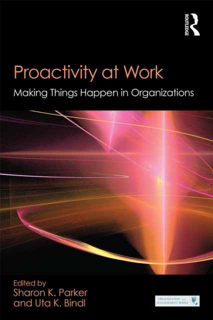 E-Book Proactivity at Work Sharon K. Parker