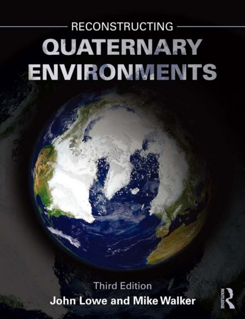 E-book Reconstructing Quaternary Environments J. John Lowe