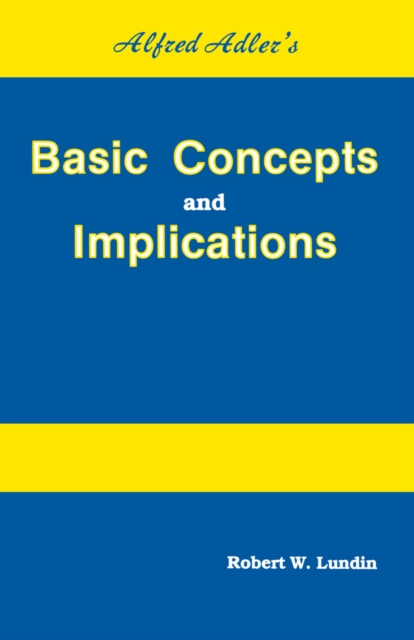 E-knjiga Alfred Adler's Basic Concepts And Implications Robert W. Lundin