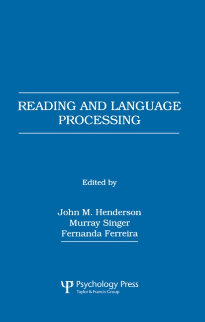 E-book Reading and Language Processing John M. Henderson