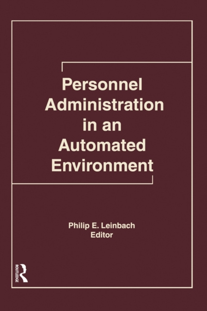 E-knjiga Personnel Administration in an Automated Environment Philip E Leinbach