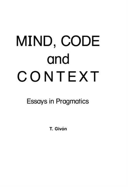 E-knjiga Mind, Code and Context T. Givon