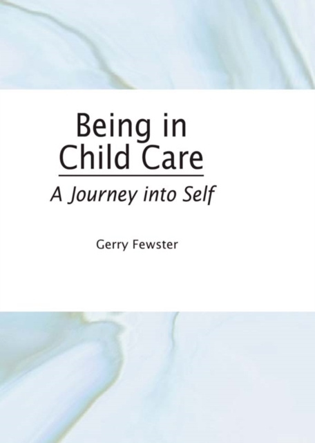 E-book Being in Child Care Gerry Fewster