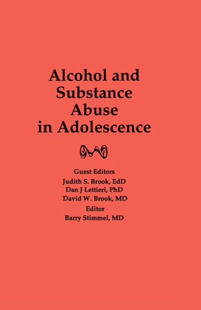 E-knjiga Alcohol and Substance Abuse in Adolescence Judith Brook