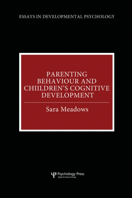 E-book Parenting Behaviour and Children's Cognitive Development Sara Meadows