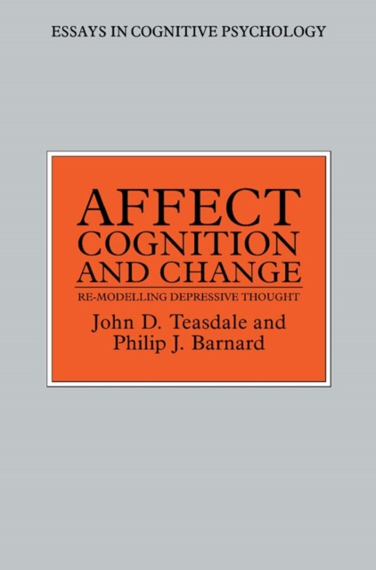 E-book Affect, Cognition and Change Philip Barnard