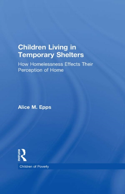 E-knjiga Children Living in Temporary Shelters Alice M. Epps