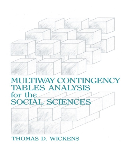 E-book Multiway Contingency Tables Analysis for the Social Sciences Thomas D. Wickens
