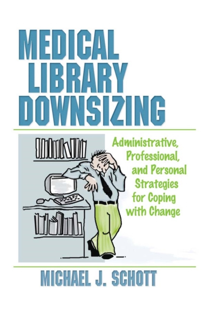 E-knjiga Medical Library Downsizing Michael Schott