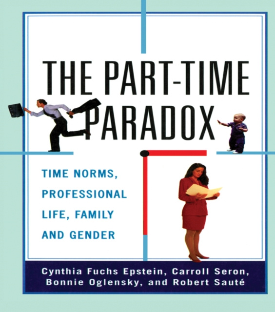 E-Book Part-time Paradox Cynthia Fuchs Epstein