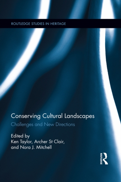 E-kniha Conserving Cultural Landscapes Ken Taylor