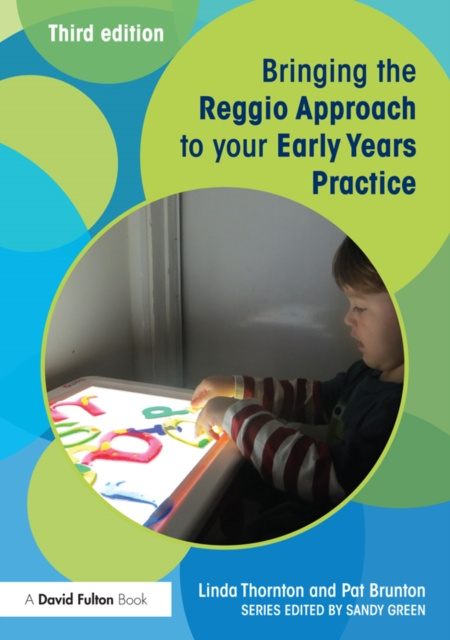 E-book Bringing the Reggio Approach to your Early Years Practice Linda Thornton