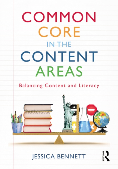 E-kniha Common Core in the Content Areas Jessica Bennett