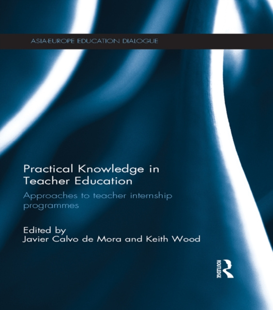 E-Book Practical Knowledge in Teacher Education Javier Calvo de Mora