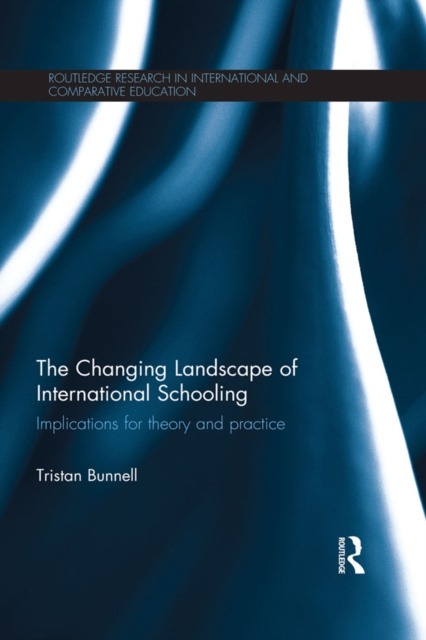 Libro elettronico Changing Landscape of International Schooling Tristan Bunnell
