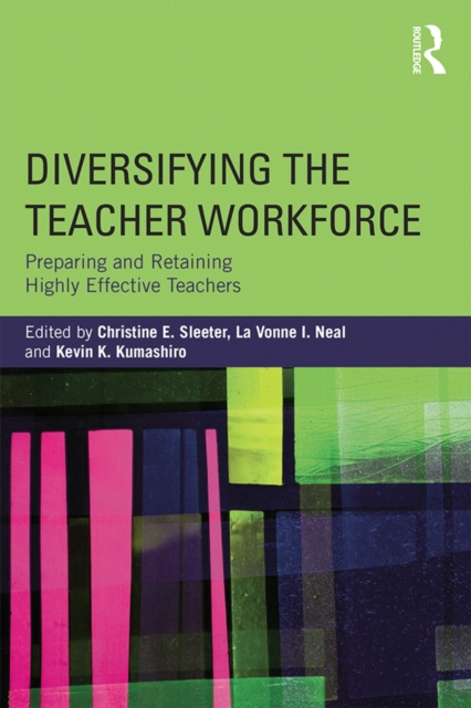 E-Book Diversifying the Teacher Workforce Christine E. Sleeter