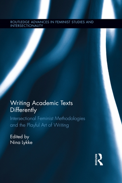 E-kniha Writing Academic Texts Differently Nina Lykke