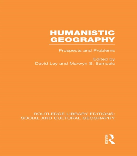 E-knjiga Humanistic Geography (RLE Social & Cultural Geography) David Ley