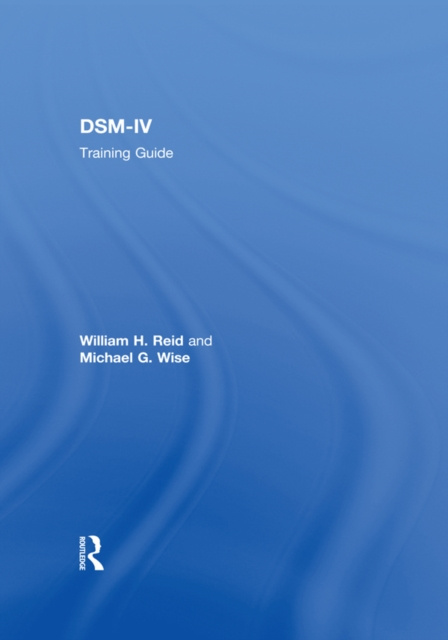 E-kniha DSM-IV Training Guide William H. Reid