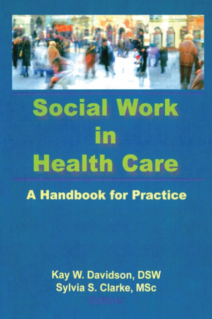 E-kniha Social Work in Health Care Kay Davidson