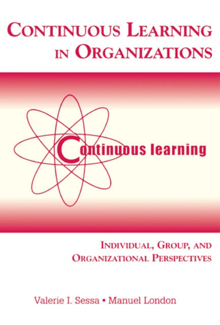 E-book Continuous Learning in Organizations Valerie I. Sessa
