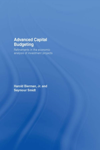 E-kniha Advanced Capital Budgeting Jr. Harold Bierman
