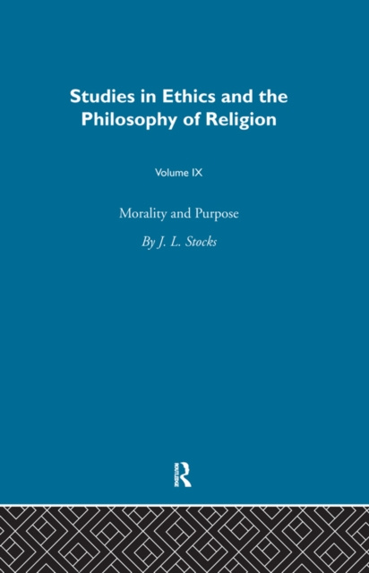E-book Morality & Purpose Vol 9 J. L. Stocks