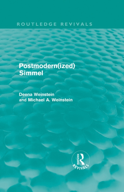 E-Book Postmodernized Simmel Deena Weinstein