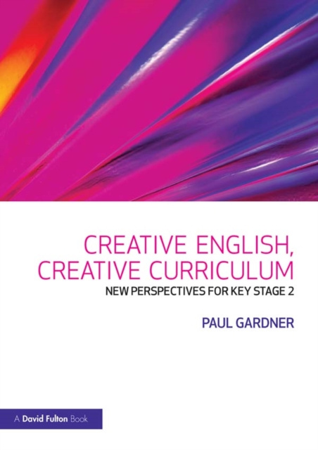 E-book Creative English, Creative Curriculum Paul Gardner
