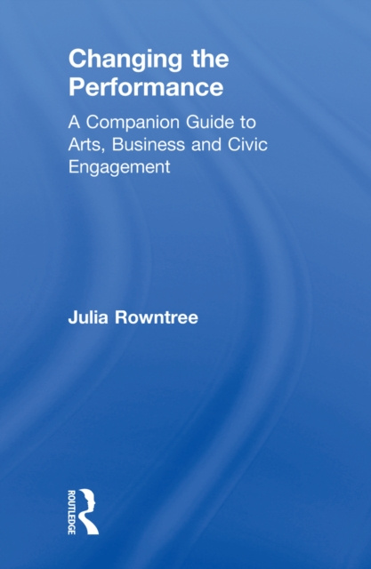 E-knjiga Changing the Performance Julia Rowntree