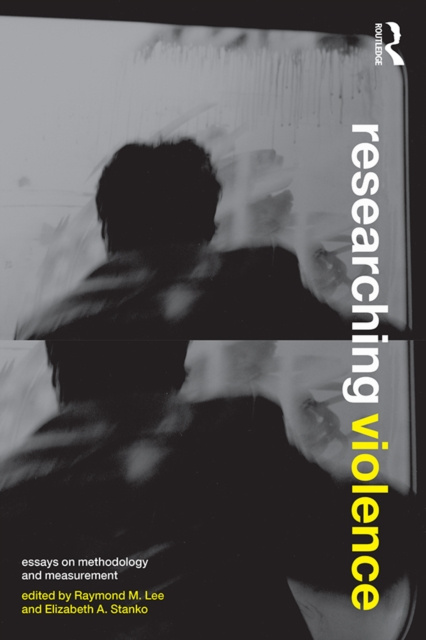 Libro elettronico Researching Violence Raymond M. Lee