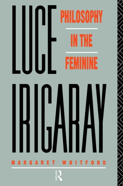 E-kniha Luce Irigaray Margaret Whitford
