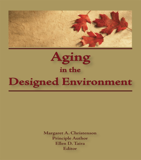 E-kniha Aging in the Designed Environment Margaret Christenson