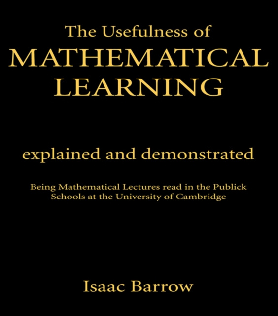 E-knjiga Usefullness of Mathematical Learning Isaac Barrow