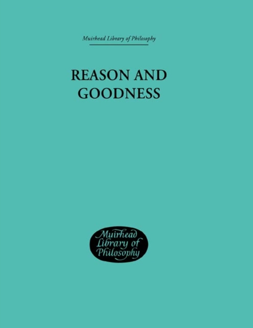 E-book Reason and Goodness Brand Blanshard